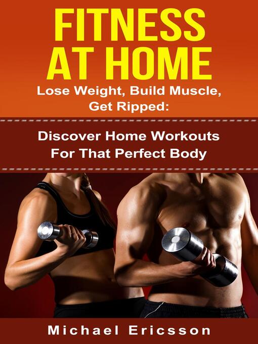 Title details for Fitness At Home by Dr. Michael Ericsson - Available